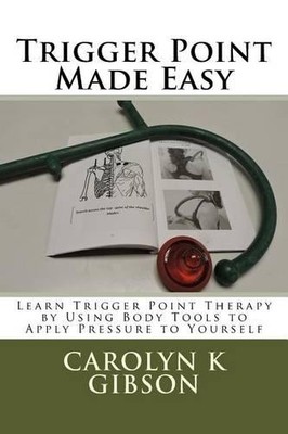 Carolyn K Gibson Trigger Point Made Easy (Taschenbuch) (US IMPORT)