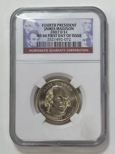 2007 D $1 James Madison One Dollar 1st Day Of Issue MS 66. NGC