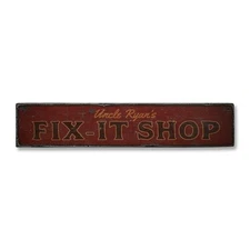 Fix-It Shop, Custom Shop Owner Name - Rustic Distressed Wood Sign