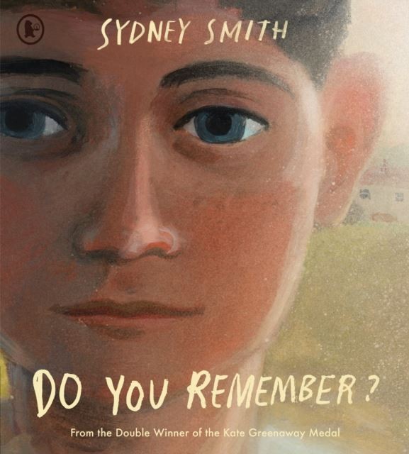 Do You Remember? by Sydney Smith Paperback
