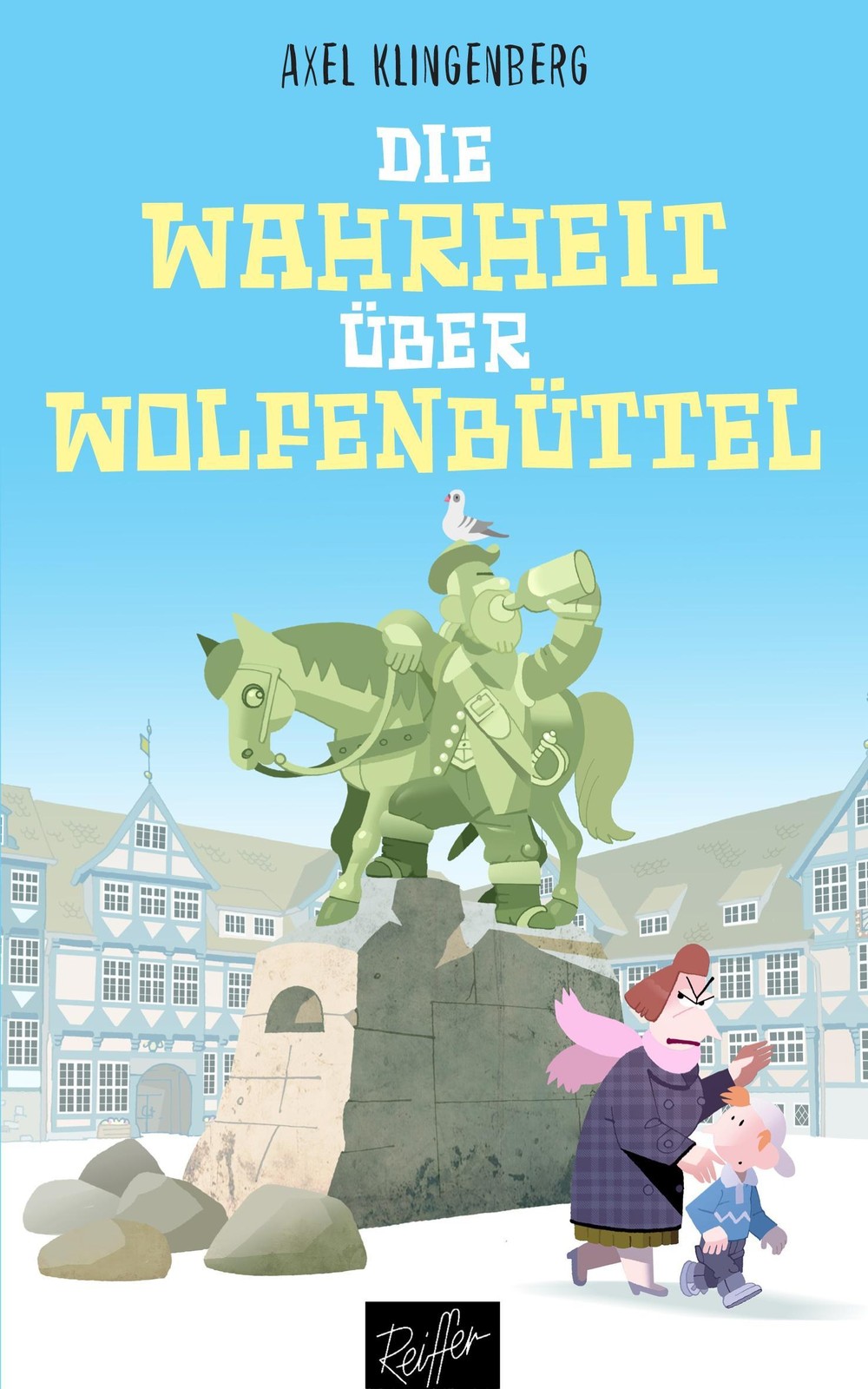 Die Wahrheit über Wolfenbüttel Axel Klingenberg