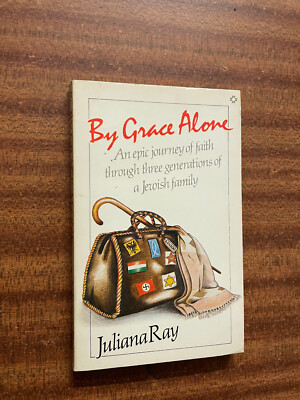 By Grace Alone von Juliana Ray SIGNIERT VOM AUTOR - Pub: Marshalls - 1985 Taschenbuch