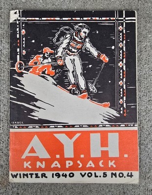 American Youth Hostel AYH Knapsack Handbook Northfield MA Winter 1940 v. 5 no. 4