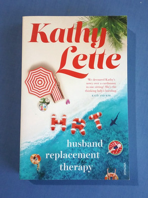 Husband Replacement Therapy by Kathy Lette - 2020 ROMANCE DRAMA book (23cm)