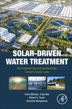 Solar-Driven Water Treatment : Re-Engineering...
