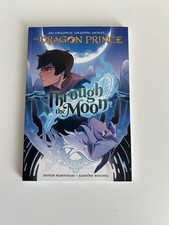 Through the Moon (The Dragon Prince Graphic Novel #1) - Paperback