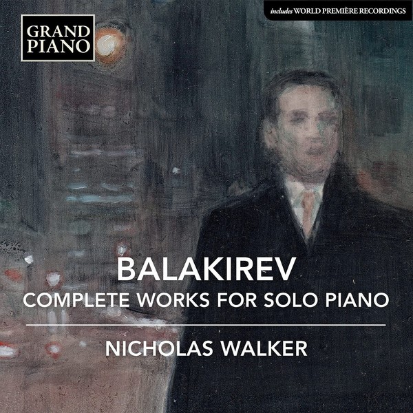 Audio Cd - Mily Balakirev - Complete Works For Solo Piano (6 Cd) - Grand Piano-image