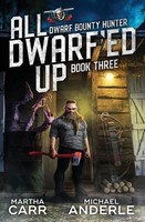 All Dwarf'ed Up Martha Carr (U. A.) Taschenbuch Dwarf Bounty Hunter Englisch