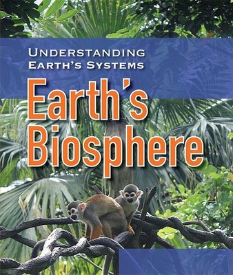 Earth's Biosphere (Understanding Earth's Systems) by Hofer