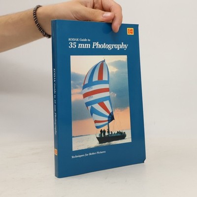 Kodak Guide to 35mm Photography  |  Eastman Kodak Company