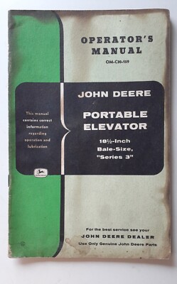  JOHN DEERE PORTABLE ELEVATOR OPERATOR'S MANUAL-18 1/2 INCH- ''SERIES 3''