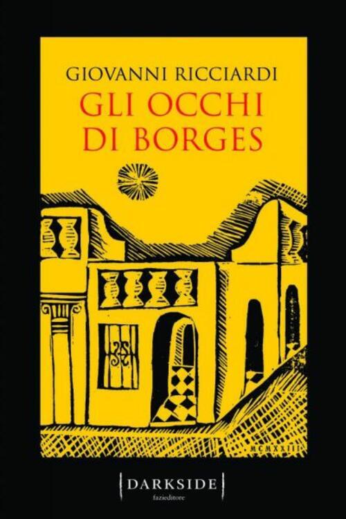 Gli Occhi Di Borges. La Settima Indagine Del Commissario Ponzetti Giovanni Ric