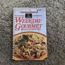 Favorite Recipes: Lawry's Weekday Gourmet: Meals in minutes - 1989 cookbook