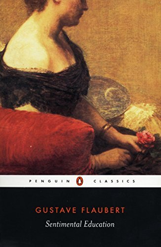 Sentimental Education (Penguin Classics) By Gustave Flaubert, R .9780140447972