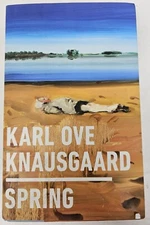 Spring by Karl Ove Knausgaard Hardcover Book