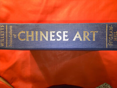 Foundations Chinese Art Neolithic Pottery to Modern Architecture Willetts 1965