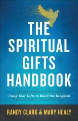 The Spiritual Gifts Handbook: Using Your Gifts to Build the Kingdom - GOOD