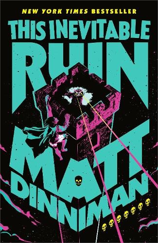 This Inevitable Ruin: Book 7 in Matt Dinniman’s be... by Dinniman, Matt Hardback
