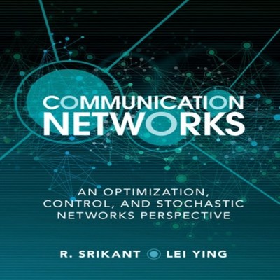 Communication Networks R. Srikant Hardcover Cambridge University