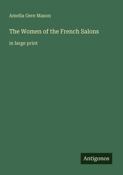 The Women Of The French Salons Amelia Gere Mason-image