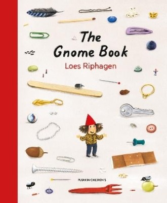 Loes Riphagen The Gnome Book (Hardback)