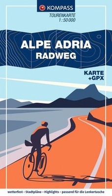 KOMPASS Fahrrad-Tourenkarte Alpe Adria Radweg 1:50.000: Von Salzburg nach Grado,