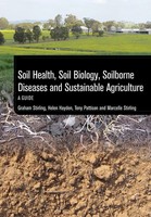 Graham Stirling (U. A.) | Soil Health, Soil Biology, Soilborne Diseases And...