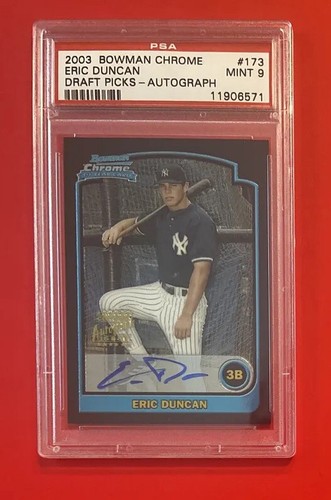 2003 BOWMAN CHROME ERIC DUNCUN DRAFT PICKS AUTOGRAPH #173 PSA 9 NEW YORK YANKEES