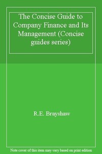 Details About The Concise Guide To Company Finance And Its Management Concise Guides Series -