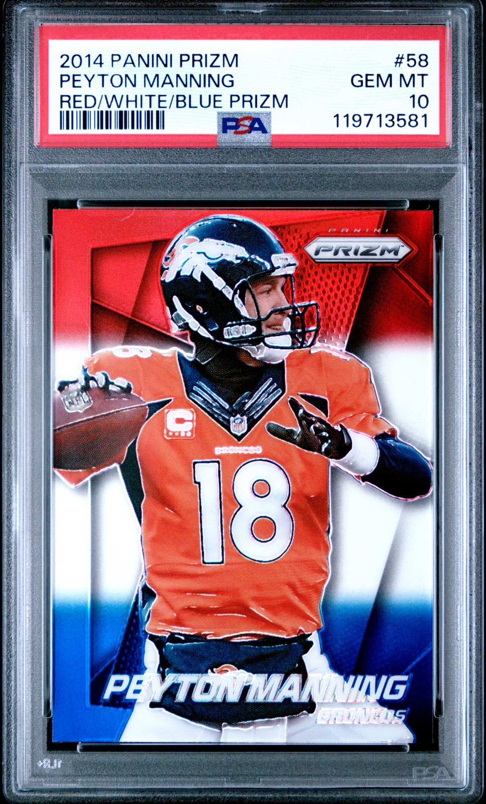 2014 PANINI PRIZM RED/WHITE/BLUE PRIZM #58 PEYTON MANNING PSA 10