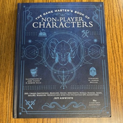 Game Master's Book of Non-Player Characters 500+ Unique Villains, Heroes