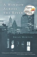A Window Across The River Brian Morton Taschenbuch Kartoniert / Broschiert 2004