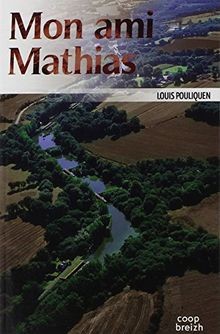 Mon ami Mathias von Pouliquen, Louis | Buch | Zustand gut
