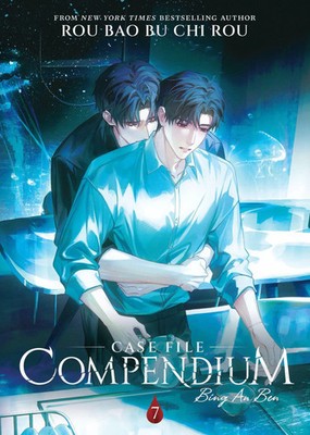 Case File Compendium: Bing An Ben (Novel) Vol. 7 | Bao Bu Chi Rou Rou | Buch