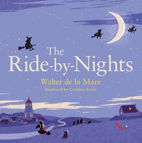 Walter de la Mare The Ride-by-Nights (Poche) Four Seasons of Walter de la Mare - Photo 1/1