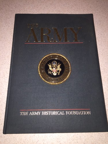 The Army - The Army Historical Foundation 2001 Hardcover Large Coffee Table Book