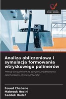 Foued Chabane (U. A.) | Analiza Obliczeniowa I Symulacja Formowania...