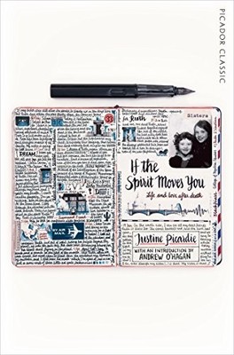 If The Spirit Moves You: Life and Love After Death (Pica... by Picardie, Justine