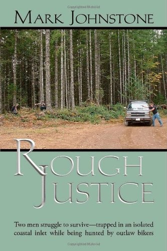 Rough Justice by Johnstone, Mark  New 9781412044400 Fast Free Shipping<-