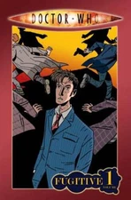 Doctor Who Volume 1: Fugitive (Doctor Who (IDW Numbered)) - Paperback - GOOD