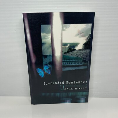 Suspended Sentences: Fictions of Atonement by Mark McWatt (Paperback Book)