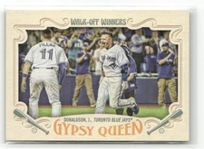 2016 Topps Gypsy Queen #GWO-5 Josh Donaldson Walk-Off Winners BLUE JAYS