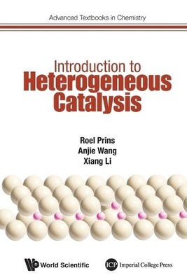 Introduction To Heterogeneous Catalysis - 9781786340818