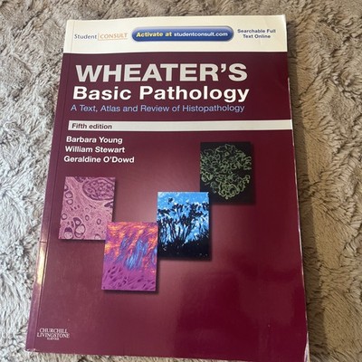 Wheater's Histology and Pathology Ser.: Wheater's Basic Pathology: a Text, #2101