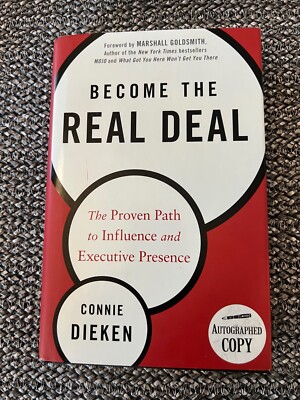 BECOME THE REAL DEAL By Connie Dieken **NEW** **AUTOGRAPHED**