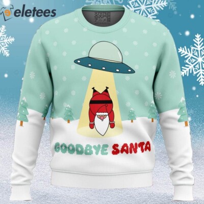 Funny Goodbye Santa Ugly Christmas Sweater 1PCEF0LY