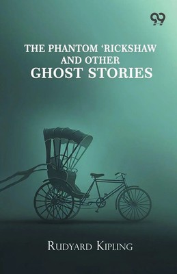 Rudyard Kipling | The Phantom 'Rickshaw And Other Ghost Stories | Taschenbuch