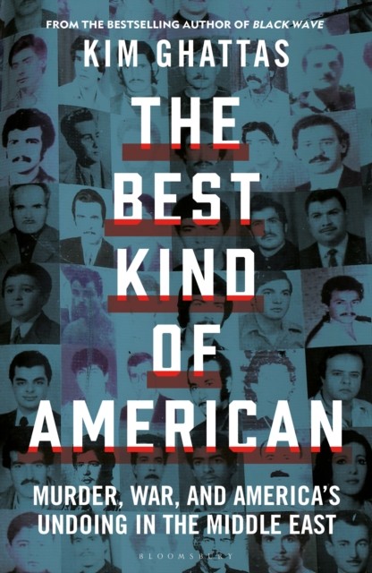 The Best Kind of American by Kim Ghattas Hardback - Image 4