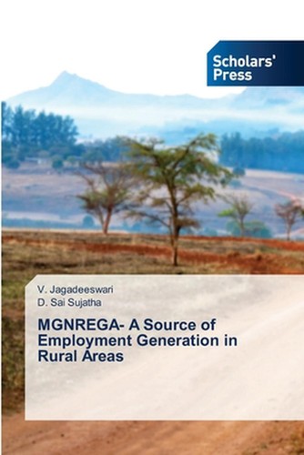 MGNREGA- A Source of Employment Generation in Rural Areas by V. Jagadeeswari Pap