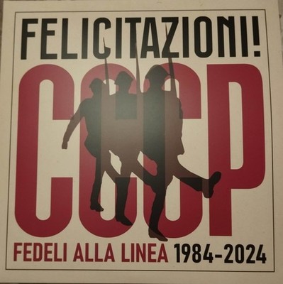CCCP - Treu der Linie - Herzlichen Glückwunsch! CCCP Fedeli Alla Linea 1984-2024 (2xLP